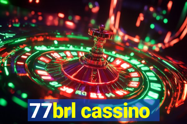 77brl cassino